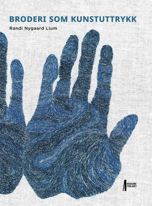 Hovedbilde Randi Lium - BRODERI SOM KUNST