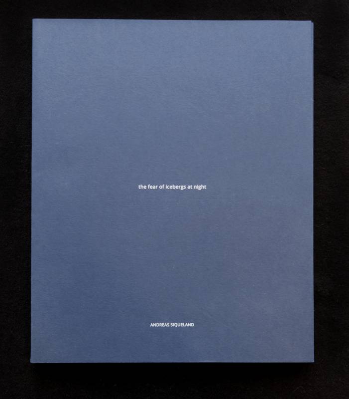 Andreas Siqueland - the fear of icebergs at night