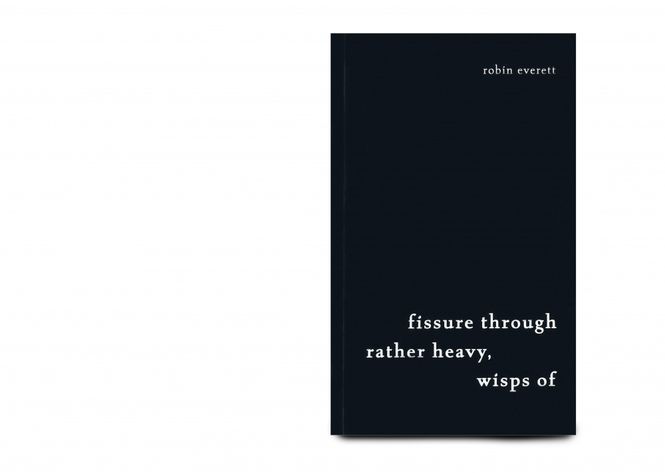 Hovedbilde Robin Everett - fissure through rather heavy, ...
