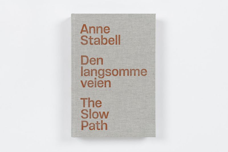 Anne Stabell - Den langsomme veien